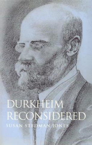 Buch Durkheim Reconsidered Susan Stedman-Jones