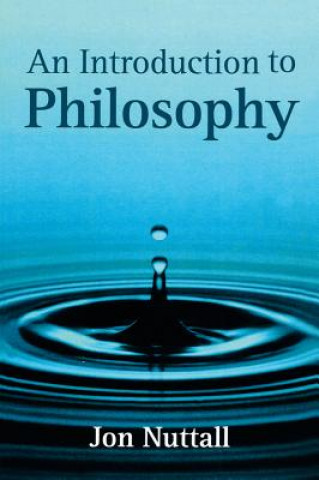 Book Introduction to Philosophy Jon Nuttall