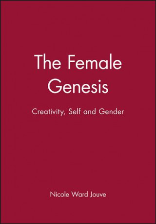 Könyv Female Genesis Nicole Ward Jouve