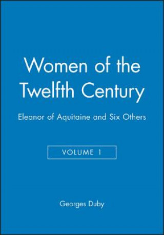 Könyv Women of the Twelfth Century Georges Duby