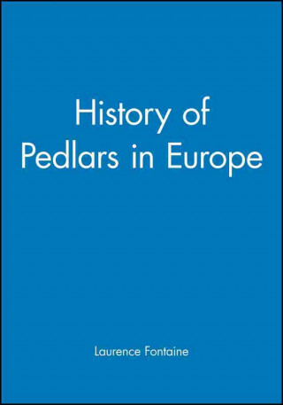Kniha History of Pedlars in Europe Laurence Fontaine