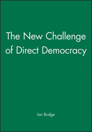 Kniha New Challenge of Direct Democracy Ian Budge