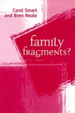 Könyv Family Fragments? Bren Neale