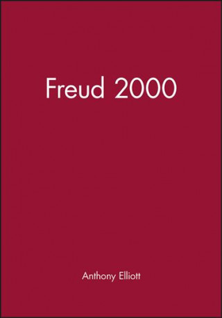 Könyv Freud 2000 Anthony Elliott