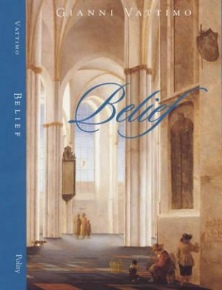Kniha Belief Gianni Vattimo