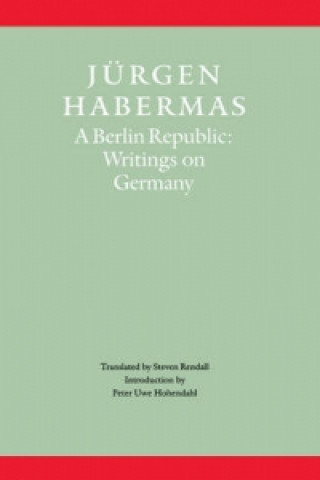 Carte Berlin Republic - Writings on Germany Jürgen Habermas