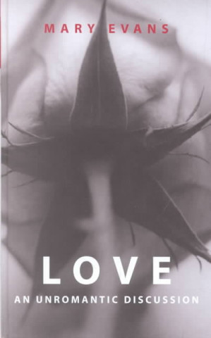 Carte Love: An Unromantic Discussion Mary Evans