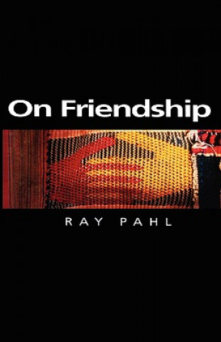 Könyv On Friendship Ray Pahl