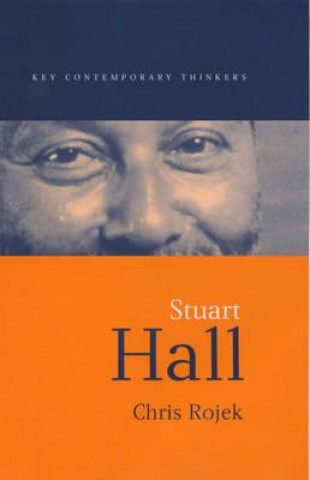 Kniha Stuart Hall Chris Rojek