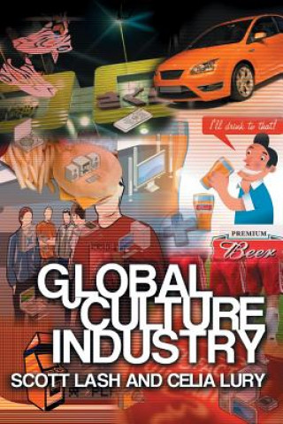 Livre Global Culture Industry Scott Lash