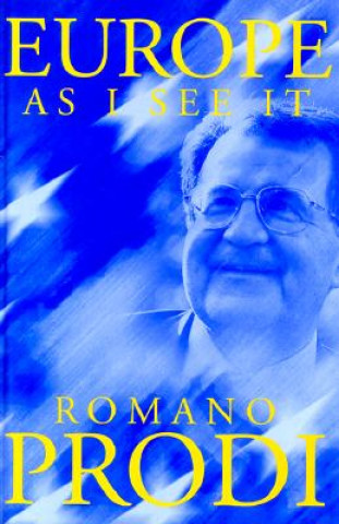 Kniha Europe as I See It Romano Prodi