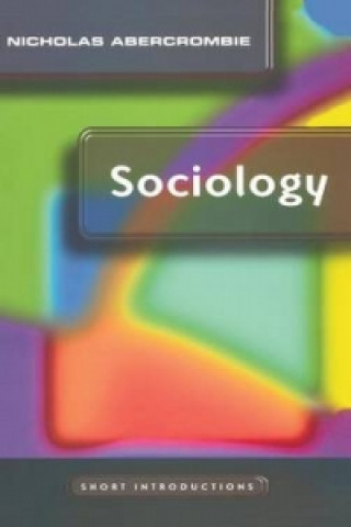 Kniha Sociology Nicholas Abercrombie