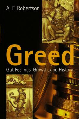 Book Greed - Gut Feelings, Growth, and History A.F. Robertson