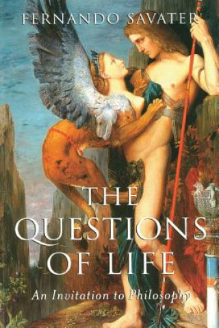 Könyv Questions of Life - An Invitation to Philosophy Fernando Savater