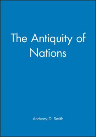 Carte Antiquity of Nations Anthony D. Smith