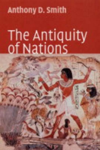 Kniha Antiquity of Nations Anthony D. Smith