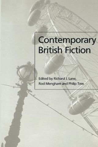 Kniha Contemporary British Fiction Richard Lane