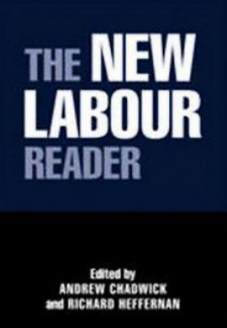 Book New Labour Reader Andrew Chadwick
