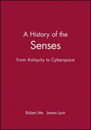 Carte History of the Senses - From Antiquity to Cyberspace Robert Jutte