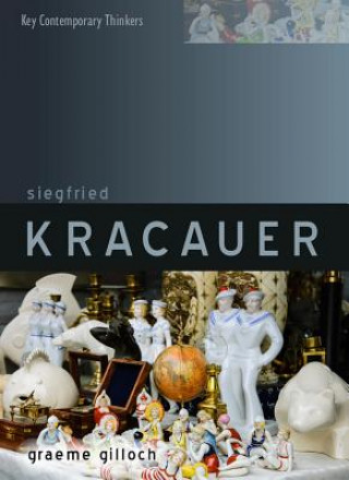 Könyv Siegfried Kracauer Graeme Gilloch