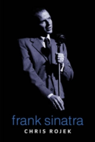Kniha Frank Sinatra Chris Rojek