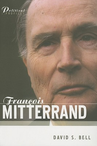 Livre Political Profiles - Francois Mitterrand David Bell