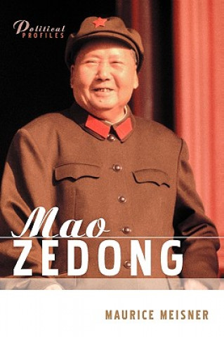 Book Mao Zedong - A Political and Intellectual Portrait Maurice Meisner
