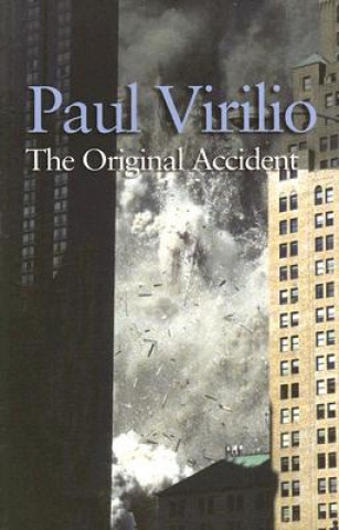 Könyv Original Accident Paul Virilio