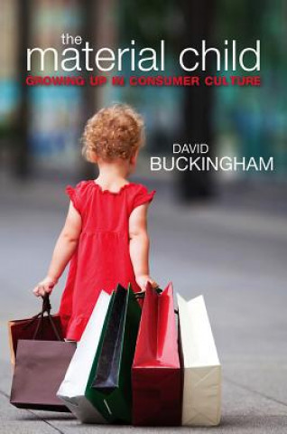 Buch Material Child - Growing up in Consumer Culture David Buckingham