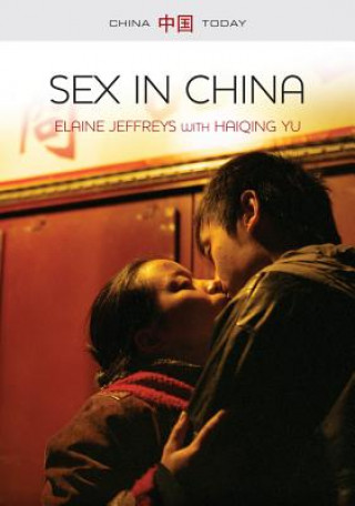 Książka Sex in China Elaine Jeffreys