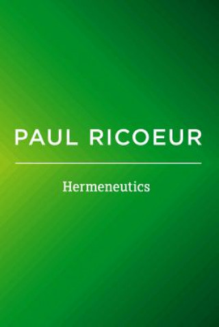 Carte Hermeneutics - Writings and Lectures Paul Ricoeur
