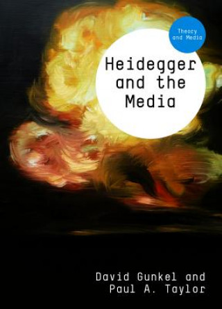 Kniha Heidegger and the Media David Gunkel