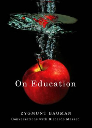 Könyv On Education - Conversations with Riccardo Mazzeo Zygmunt Bauman