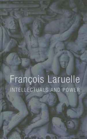 Libro Intellectuals and Power Francois Laruelle