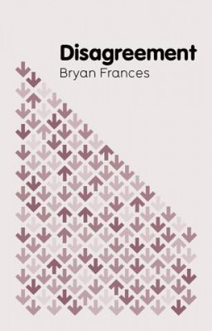 Kniha Disagreement Bryan Frances
