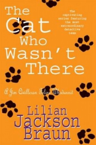 Carte Cat Who Wasn't There (The Cat Who... Mysteries, Book 14) Lilian Jackson Braun