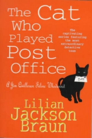 Kniha Cat Who Played Post Office (The Cat Who... Mysteries, Book 6) Lilian Jackson Braun