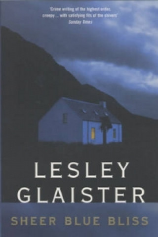 Knjiga Sheer Blue Bliss Lesley Glaister