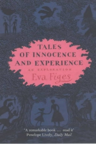 Book Tales of Innocence and Experience Eva Figes