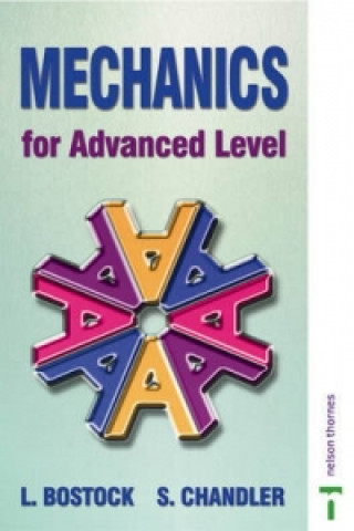 Knjiga Mechanics for A-Level L. Bostock