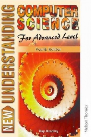 Könyv New Understanding Computer Science for Advanced Level Ray Bradley