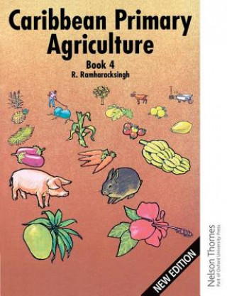 Buch Caribbean Primary Agriculture - Book 4 Ronald Ramharacksingh