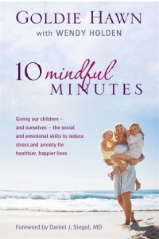 Könyv 10 Mindful Minutes Goldie Hawn