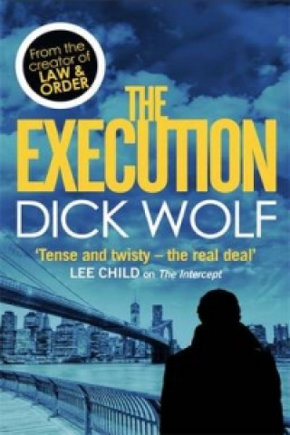 Kniha Execution Dick Wolf