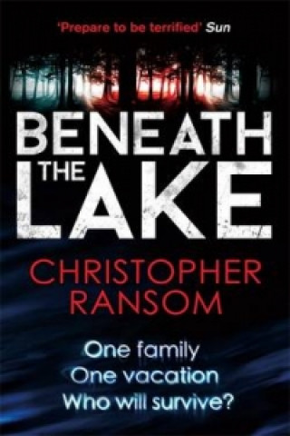 Carte Beneath the Lake Christopher Ransom