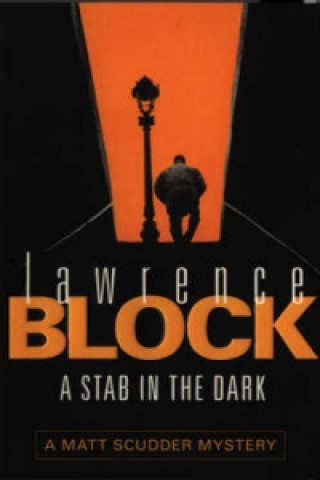 Kniha Stab in The Dark Lawrence Block
