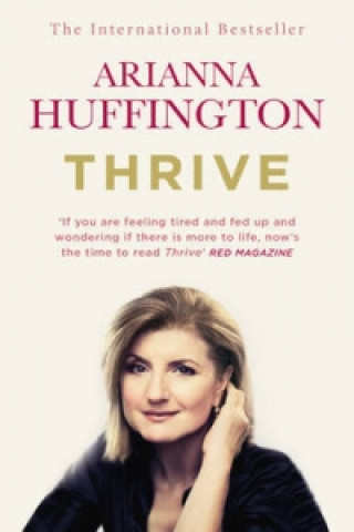 Kniha Thrive Arianna Huffington