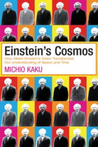Knjiga Einstein's Cosmos Michio Kaku