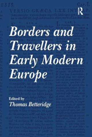 Knjiga Borders and Travellers in Early Modern Europe 