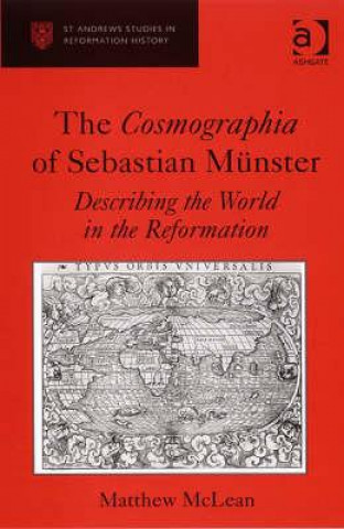 Kniha Cosmographia of Sebastian Munster Matthew McLean